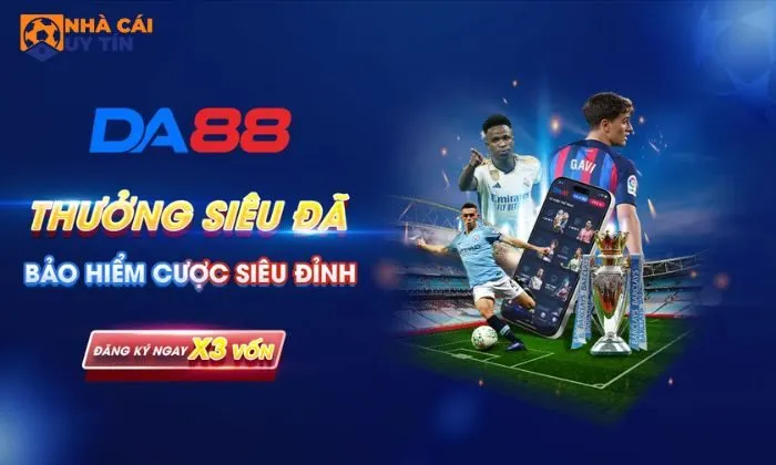nhà cái uy tín da88 Nhà cái uy tín Da88 chất lượng