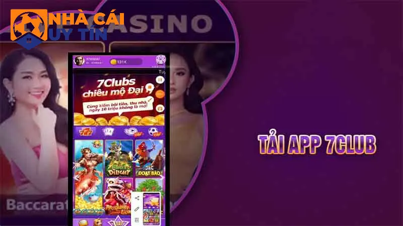 Các bước tài về ứng dụng 7Club