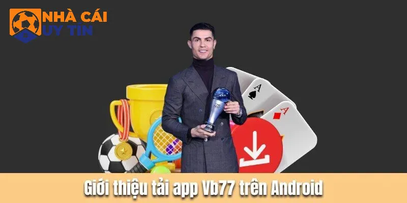 Các bước trải nghiệm ứng dụng VB77