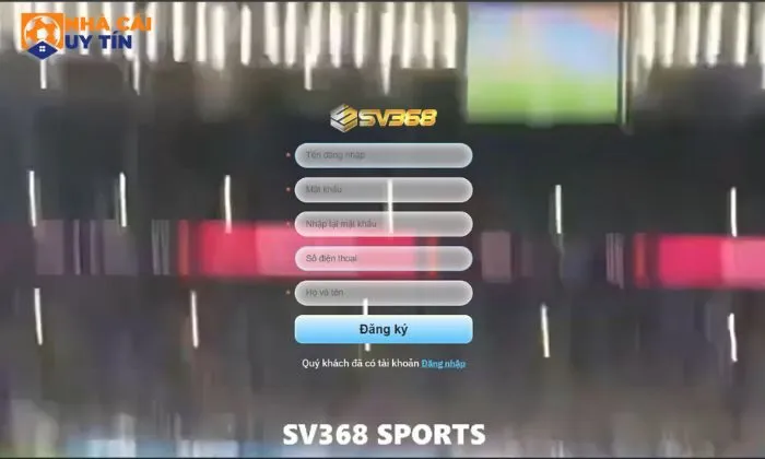 Nhà cái uy tín SV368 Lưu ý khi đăng nhập nhà cái uy tín SV368