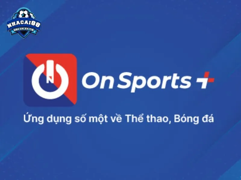On Sports - Chuyên trang theo dõi thể thao trực tuyến